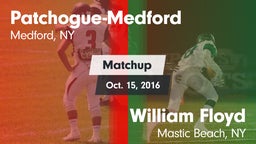 Matchup: Patchogue-Medford vs. William Floyd  2016