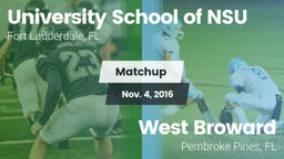 Matchup: University School NS vs. West Broward  2016