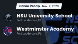 Recap: NSU University School  vs. Westminster Academy 2023