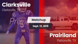 Matchup: Clarksville vs. Prairiland  2019