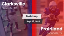 Matchup: Clarksville vs. Prairiland  2020