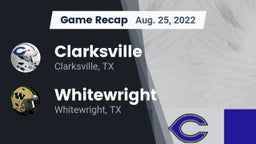 Recap: Clarksville  vs. Whitewright  2022