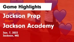 Jackson Prep  vs Jackson Academy  Game Highlights - Jan. 7, 2022