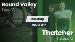 Matchup: Round Valley vs. Thatcher  2017
