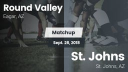 Matchup: Round Valley vs. St. Johns  2018