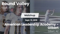 Matchup: Round Valley vs. American Leadership Academy - Gilbert  2019