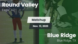 Matchup: Round Valley vs. Blue Ridge  2020