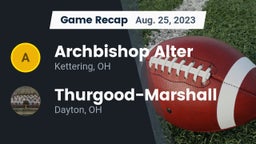 Recap: Archbishop Alter  vs. Thurgood-Marshall  2023