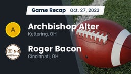 Recap: Archbishop Alter  vs. Roger Bacon  2023