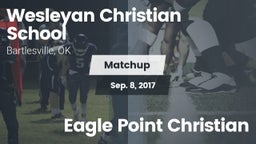 Matchup: Wesleyan Christian vs. Eagle Point Christian 2017