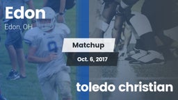 Matchup: Edon vs. toledo christian 2017