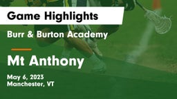 Burr & Burton Academy  vs Mt Anthony Game Highlights - May 6, 2023