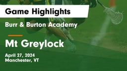 Burr & Burton Academy  vs Mt Greylock Game Highlights - April 27, 2024
