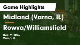 Midland  (Varna, IL) vs Rowva/Williamsfield  Game Highlights - Dec. 9, 2023
