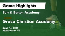 Burr & Burton Academy  vs Grace Christian Academy Game Highlights - Sept. 16, 2023
