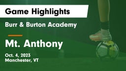 Burr & Burton Academy  vs Mt. Anthony  Game Highlights - Oct. 4, 2023