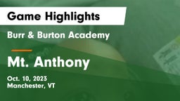 Burr & Burton Academy  vs Mt. Anthony  Game Highlights - Oct. 10, 2023