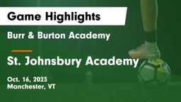 Burr & Burton Academy  vs St. Johnsbury Academy  Game Highlights - Oct. 16, 2023