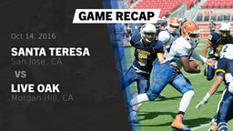Recap: Santa Teresa  vs. Live Oak  2016