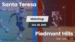 Matchup: Santa Teresa vs. Piedmont Hills  2016