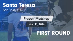 Matchup: Santa Teresa vs. FIRST ROUND 2016