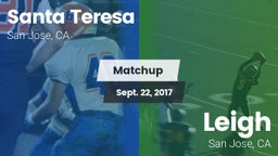 Matchup: Santa Teresa High vs. Leigh  2017