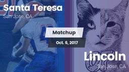 Matchup: Santa Teresa High vs. Lincoln  2017