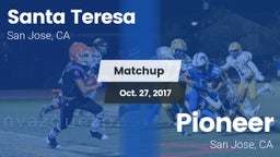 Matchup: Santa Teresa High vs. Pioneer  2017