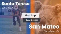 Matchup: Santa Teresa High vs. San Mateo  2018