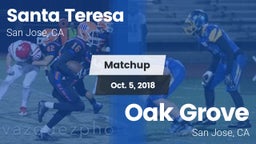Matchup: Santa Teresa High vs. Oak Grove  2018
