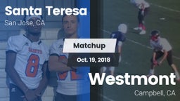 Matchup: Santa Teresa High vs. Westmont  2018