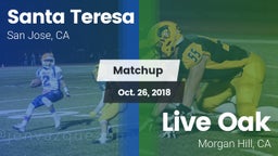 Matchup: Santa Teresa High vs. Live Oak  2018