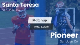 Matchup: Santa Teresa High vs. Pioneer  2018