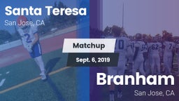 Matchup: Santa Teresa High vs. Branham  2019
