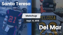 Matchup: Santa Teresa High vs. Del Mar  2019