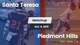 Matchup: Santa Teresa High vs. Piedmont Hills  2019