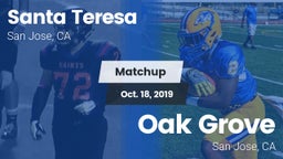 Matchup: Santa Teresa High vs. Oak Grove  2019