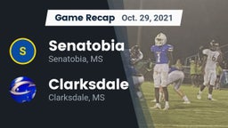 Recap: Senatobia  vs. Clarksdale  2021