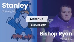 Matchup: Stanley  vs. Bishop Ryan  2017