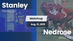 Matchup: Stanley  vs. Nedrose  2018
