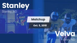Matchup: Stanley  vs. Velva  2018