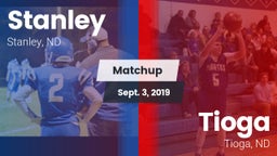 Matchup: Stanley  vs. Tioga  2019