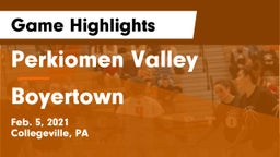 Perkiomen Valley  vs Boyertown  Game Highlights - Feb. 5, 2021