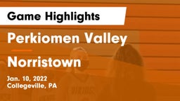 Perkiomen Valley  vs Norristown  Game Highlights - Jan. 10, 2022