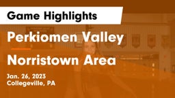 Perkiomen Valley  vs Norristown Area  Game Highlights - Jan. 26, 2023