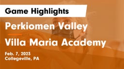 Perkiomen Valley  vs Villa Maria Academy  Game Highlights - Feb. 7, 2023