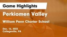 Perkiomen Valley  vs William Penn Charter School Game Highlights - Dec. 16, 2023
