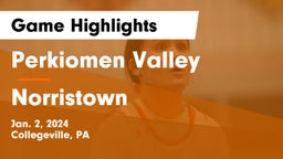 Perkiomen Valley  vs Norristown  Game Highlights - Jan. 2, 2024
