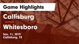Callisburg  vs Whitesboro  Game Highlights - Jan. 11, 2019