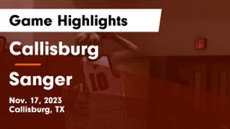 Callisburg  vs Sanger  Game Highlights - Nov. 17, 2023